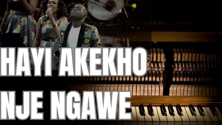 Hayi Akekho Nje Ngawe