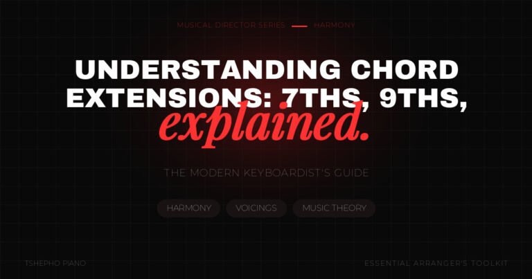 Understanding chord extensions: 7ths, 9ths, 11ths and 13ths simply explained